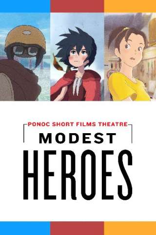 Eroi modesti - Ponoc Short Films Theatre [HD] (2018 CB01)