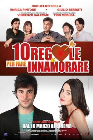 10 regole per fare innamorare [HD] (2012 CB01)