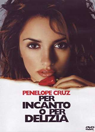 Per incanto o per delizia [HD] (2000 CB01)