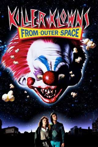 Killer Klowns from Outer Space [HD] (1988 CB01)