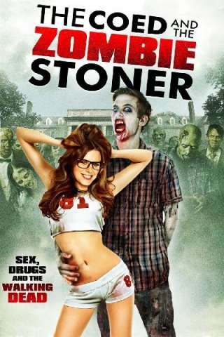 The Coed and the Zombie Stoner [HD] (2014 CB01)