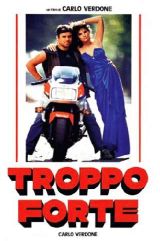 Troppo forte [HD] (1986 CB01)