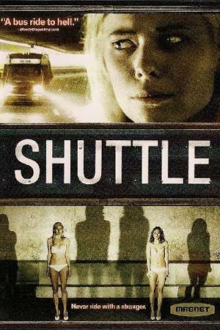 Shuttle - L'ultima corsa verso l'oscurità [HD] (2008 CB01)