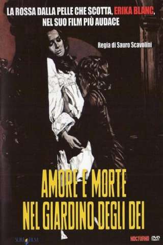 Amore e morte nel giardino degli dei [HD] (1972 CB01)