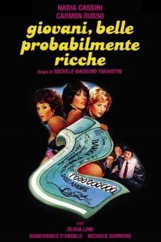 Giovani, belle... probabilmente ricche [HD] (1982 CB01)