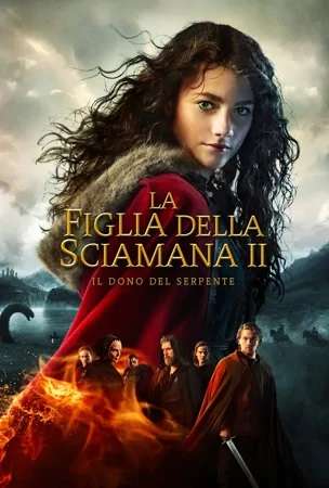 La figlia della sciamana 2 - Il dono del serpente [HD] (2019 CB01)