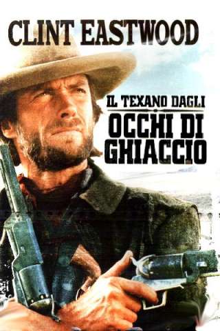 Il texano dagli occhi di ghiaccio [HD] (1976 CB01)