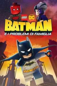 Batman e i problemi di famiglia [HD] (2019 CB01)