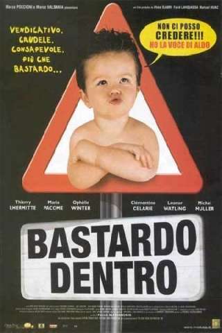 Bastardo dentro [HD] (2003 CB01)