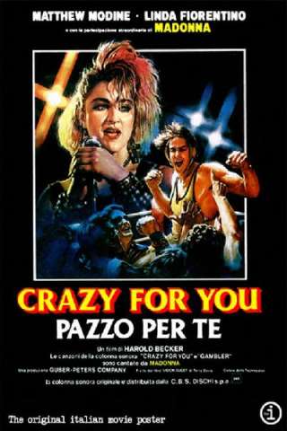 Crazy for You - Pazzo per te [HD] (1985 CB01)