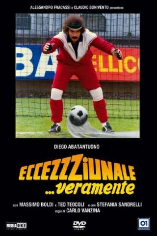 Eccezzziunale... veramente [SD] (1982 CB01)