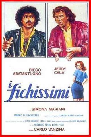 I fichissimi [HD] (1981 CB01)