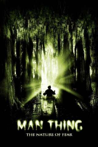 Man Thing - La natura del terrore [HD] (2005 CB01)