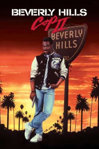 Beverly Hills Cop 2 - Un piedipiatti a Beverly Hills 2 [HD] (1987 CB01)