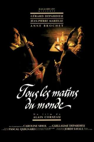 Tutte le mattine del mondo [HD] (1991 CB01)