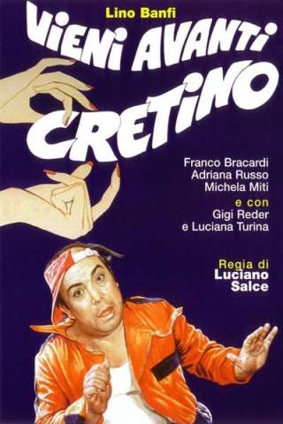 Vieni avanti cretino [SD] (1982 CB01)