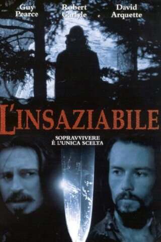 L'insaziabile [HD] (1999 CB01)