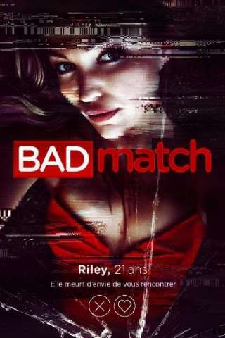 Bad Match [HD] (2017 CB01)