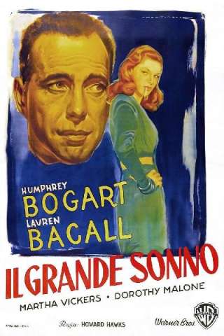 Il grande sonno [B/N] [HD] (1946 CB01)