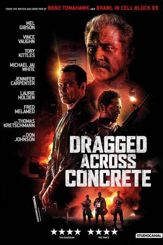 Dragged Across Concrete - Poliziotti al limite [HD] (2019 CB01)