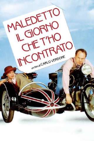 Maledetto il giorno che t'ho incontrato [SD] (1992 CB01)