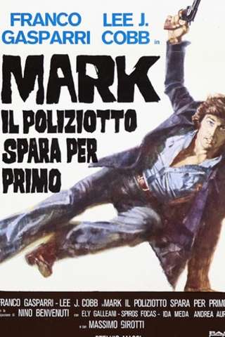 Mark il poliziotto spara per primo [HD] (1975 CB01)