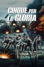 Cinque per la gloria [HD] (1964 CB01)