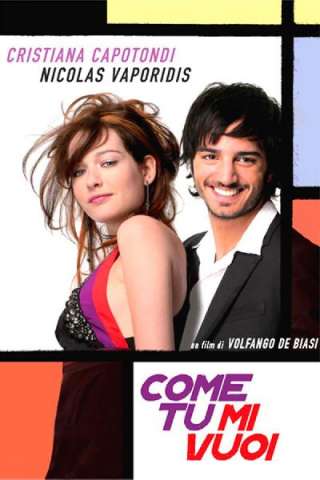 Come tu mi vuoi [HD] (2007 CB01)