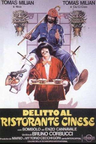 Delitto al ristorante cinese [HD] (1981 CB01)