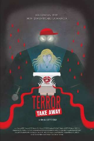 Terror Take Away [DVDrip] (2018 CB01)