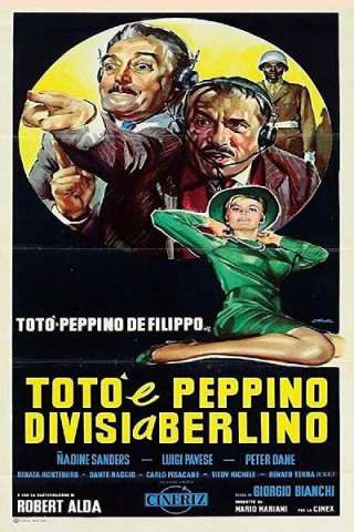 Totò e Peppino divisi a Berlino [HD] (1962 CB01)