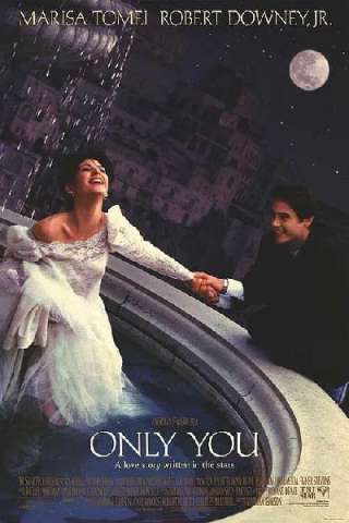 Only you - amore a prima vista [DVDrip] (1994 CB01)