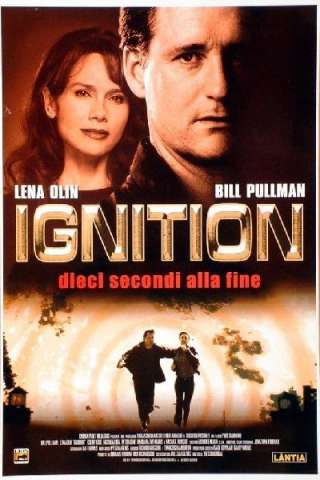 Ignition - Dieci secondi alla fine [HD] (2002 CB01)