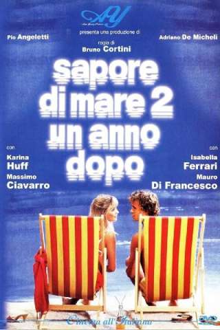 Sapore di mare 2 - Un anno dopo [HD] (1984 CB01)