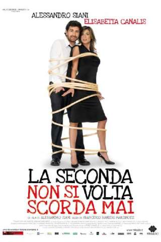 La seconda volta non si scorda mai [HD] (2007 CB01)