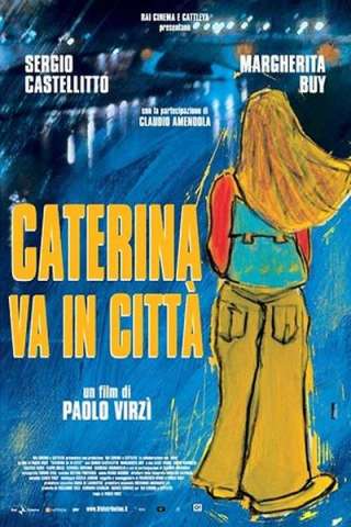 Caterina va in città [HD] (2003 CB01)