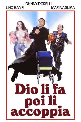 Dio li fa poi li accoppia [HD] (1982 CB01)