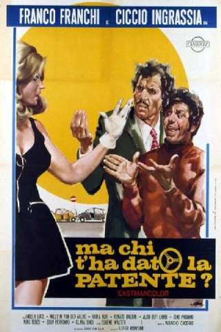 Ma chi t'ha dato la patente? [HD] (1970 CB01)