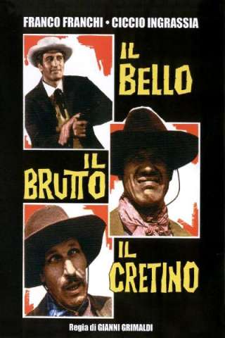 Il bello, il brutto, il cretino [HD] (1967 CB01)