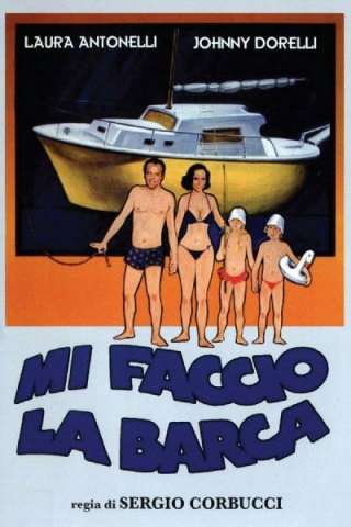 Mi faccio la barca [HD] (1980 CB01)