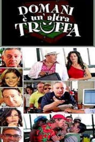 Domani è un'altra truffa [HD] (2005 CB01)