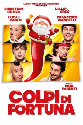 Colpi di fortuna [HD] (2013 CB01)