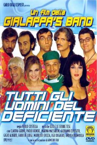 Tutti gli uomini del deficiente [DVDrip] (1999 CB01)