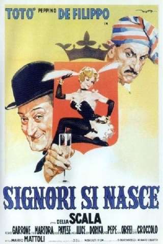 Signori si nasce [HD] (1960 CB01)