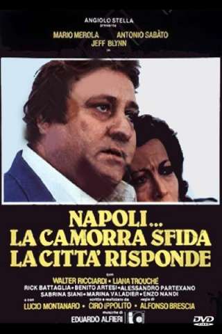 Napoli... la camorra sfida, la città risponde [HD] (1979 CB01)