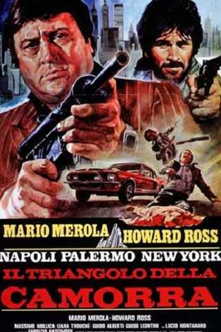 Napoli, Palermo, New York - Il triangolo della camorra [HD] (1981 CB01)