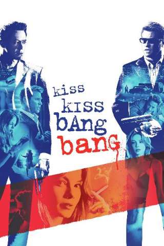 Kiss Kiss Bang Bang [HD] (2005 CB01)