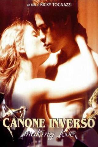 Canone inverso - Making Love [HD] (2000 CB01)