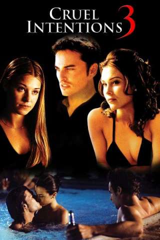 Cruel intentions 3 [HD] (2004 CB01)