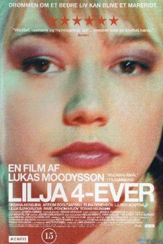 Lilja 4-Ever [DVDrip] (2002 CB01)